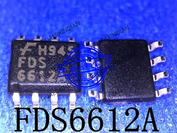  Naujas Originalus FDS6612A-NL FDS 6612A SOP8 Aukštos Kokybės Nekilnojamojo Nuotrauką Sandėlyje