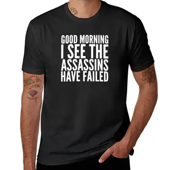 Naujas labas rytas matau, žudikai, nepavyko T-Shirt paprasto, t-marškinėliai, cat, greitas džiovinimas, marškiniai marškinėliai topai mens ūgio t shirts