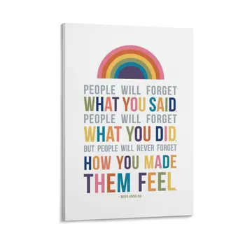 Žmonės Niekada neužmirš, Kaip Jūs padaryti Juos Jaustis Maya Angelou Įkvepiantį Citata su Rainbow Art, Drobė, Tapyba